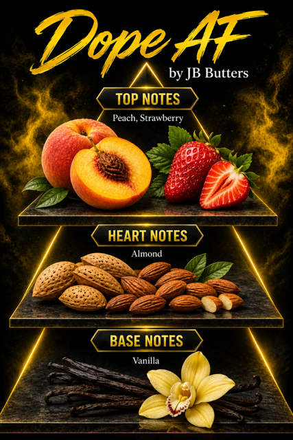 A stylized graphic poster for a fragrance or flavor product titled 'Dope AF by JB Butters' on a black background with glowing gold light rays. Three tiers of ingredients are shown: 'Top Notes' with peaches, strawberries, and green leaves; 'Heart Notes' with almonds and small green leaves; 'Base Notes' with vanilla beans and a yellow orchid flower.